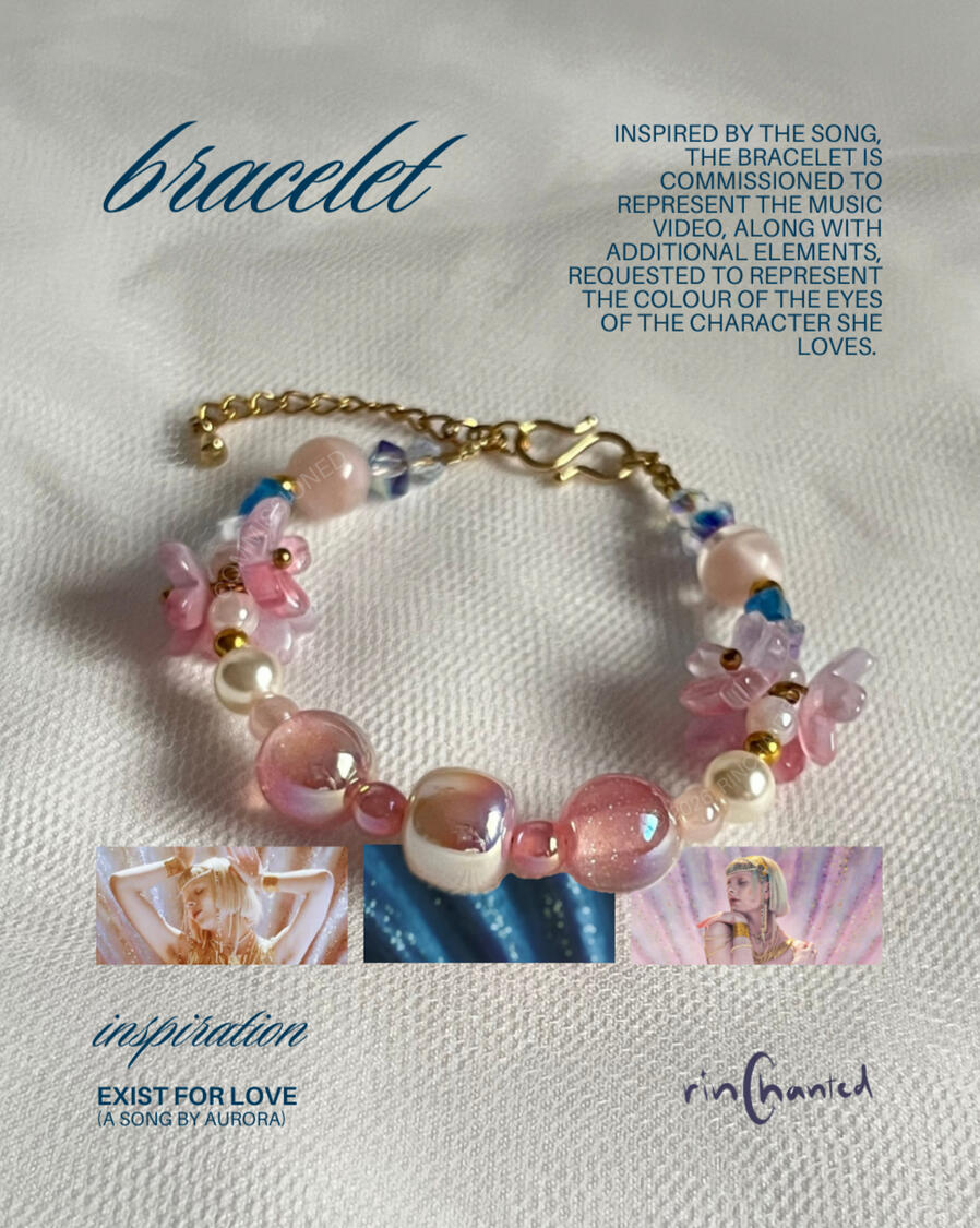 commissioned bracelet inspired by AURORA and her song, Exist For Love